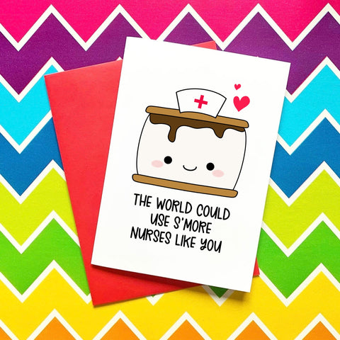 The World Could Use S'more Nurses Card - Splendid Greetings