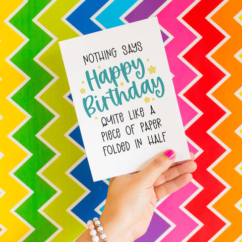 Nothing Says Happy Birthday Like Card - Splendid Greetings
