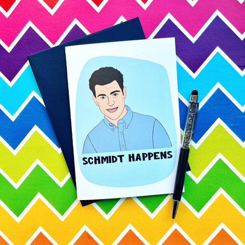 Schmidt Happens Card - Splendid Greetings