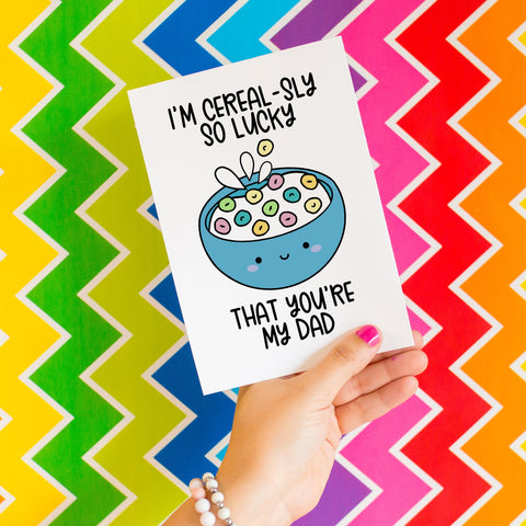 Cereal-sly Lucky You’re My Dad Card - Splendid Greetings
