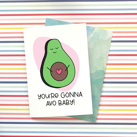 You’re Gonna Avo Baby Card - Splendid Greetings