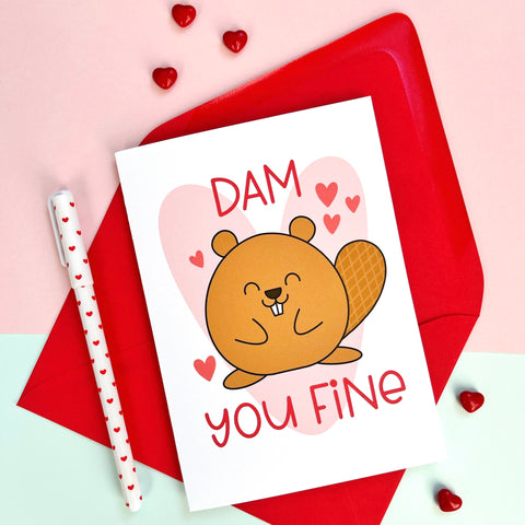 Dam You Fine Valentine Card - Splendid Greetings