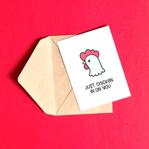 Just Chicken In - Splendid Greetings - Funny Greeting Cards