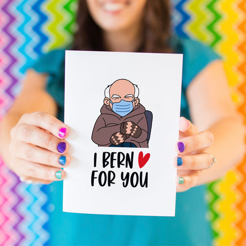 I Bern For You Card - Splendid Greetings