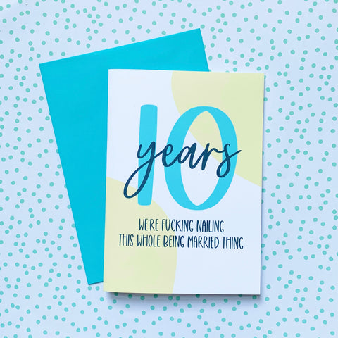 10 Year Anniversary Card - Splendid Greetings