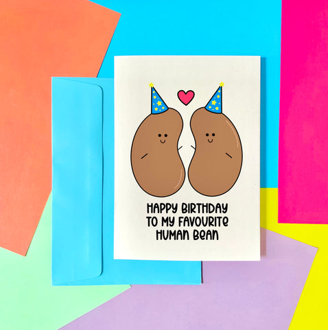 Happy Birthday to My Favourite Human Bean Card - Splendid Greetings